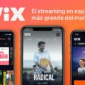 ViX, plataforma de streaming — guía: funciones y precios